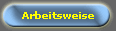 Arbeitsweise