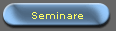 Seminare